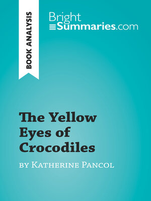 cover image of The Yellow Eyes of Crocodiles by Katherine Pancol (Book Analysis)